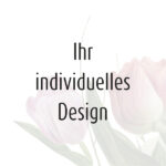 Design individuelles Design blumen